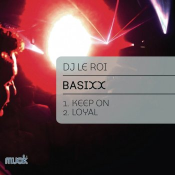 DJ Le Roi Keep On