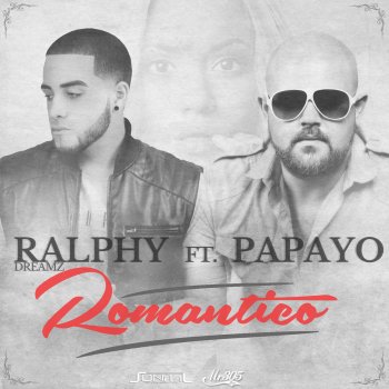 Ralphy Dreamz feat. Papayo Romantico