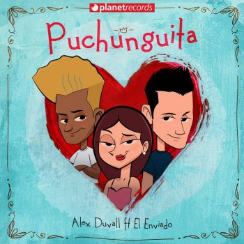 Alex Duvall feat. El Enviado Puchunguita