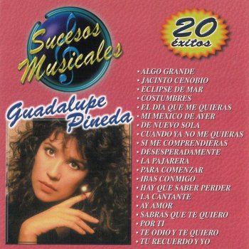 Guadalupe Pineda La Cantante