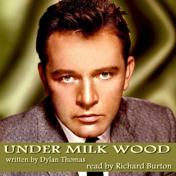 Richard Burton Under Milk Wood, Pt. 4
