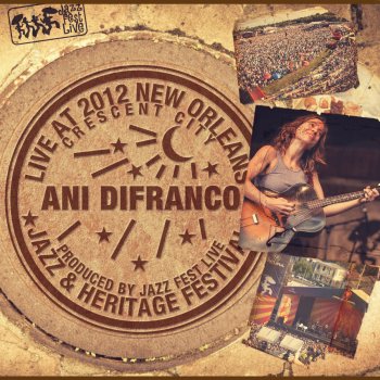 Ani DiFranco Names and Dates and Times (Live)