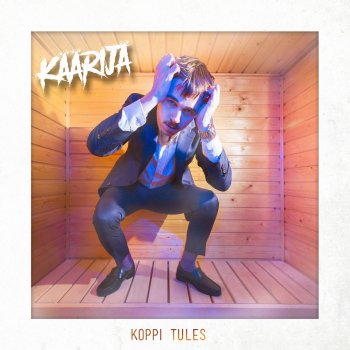 Käärijä feat. EPP, Nick-E Maggz, Matias Deep & ODE Koppi tules (feat. EPP, Nick-E Maggz, Matias Deep & ODE)