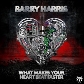 Barry Harris What Makes Your Heartbeat Faster - Toy Armada & DJ GRIND Defibrillator Mix