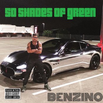 Benzino 50 Shades of Green