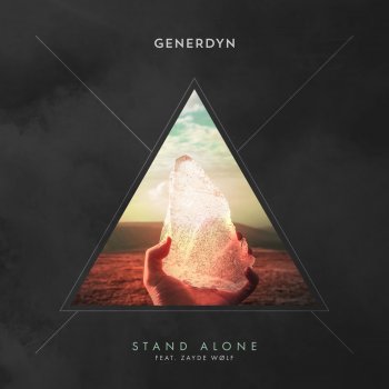 Generdyn feat. Zayde Wølf Stand Alone
