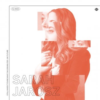 Sarah Jarosz I Still Haven't Found What I'm Looking For