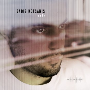 Babis Kotsanis Only (Instrumental Mix)
