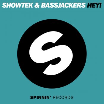Showtek & Bassjackers Hey!