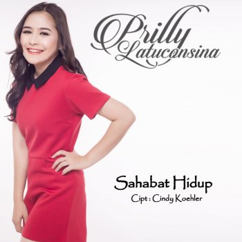 Prilly Latuconsina Sahabat Hidup
