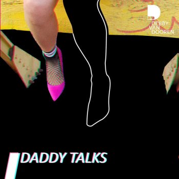 Debby van Dooren Daddy Talks