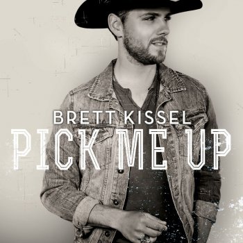 Brett Kissel Pick Me Up