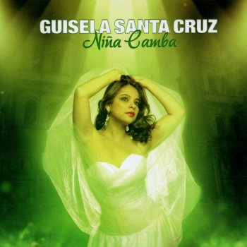 Guisela Santa Cruz Vete Ya