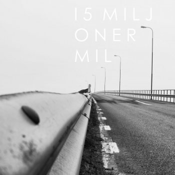 Johan Alander feat. Anna Lisa Hellqvist 15 miljoner mil (feat. Anna Lisa Hellqvist)