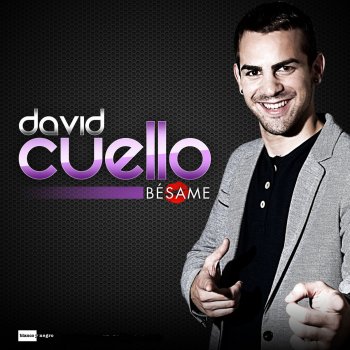 David Cuello Bésame (Radio Edit)