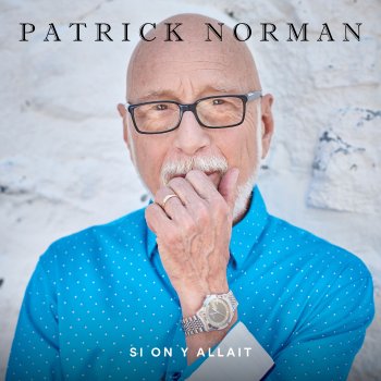 Patrick Norman Say You'll Stay