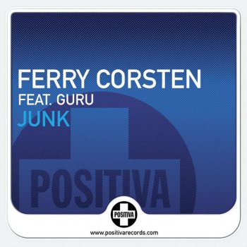 Ferry Corsten feat. Guru Junk