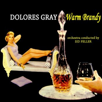 Dolores Gray Do-Do-Do