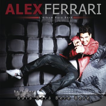 Alex Ferrari Bara bara bere bere - Original Mix