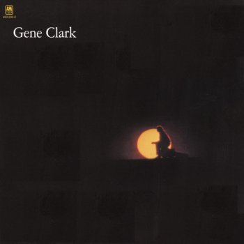 Gene Clark Where My Love Lies Asleep