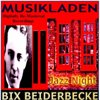 Bix Beiderbecke I´m Coming Virgina