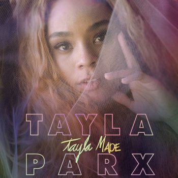 Tayla Parx feat. Syd Act Right