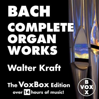Johann Sebastian Bach feat. Walter Kraft Toccata, Adagio and Fugue in C, BWV 564: Adagio