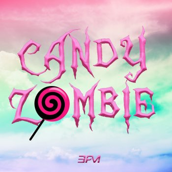 3PM Candy Zombie