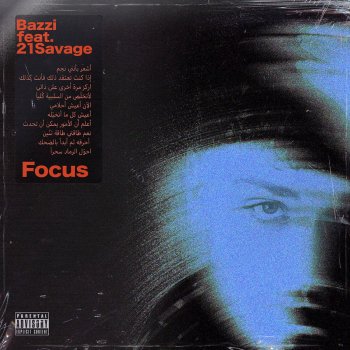 Bazzi feat. 21 Savage Focus