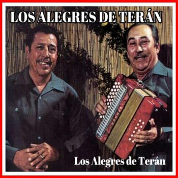 Los Alegres De Terán Borracho (Remastered)