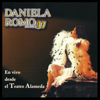 Daniela Romo Una Aventura - En Vivo