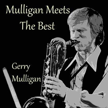 Gerry Mulligan 18 Carrots for Baby Rabbit