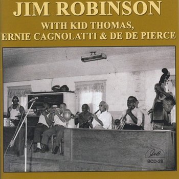 Jim Robinson, Kid Thomas, Ernie Cagnolatti & De De Pierce I Can't Escape from You