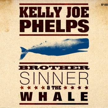 Kelly Joe Phelps Spit Me Outta the Whale