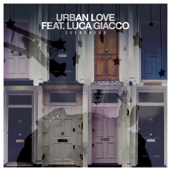 Urban Love Suedehead (feat. Luca Giacco)