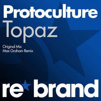 Protoculture Topaz (Original Mix)