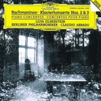 Sergei Rachmaninoff, Lilya Zilberstein, Berliner Philharmoniker & Claudio Abbado Piano Concerto No.3 in D minor, Op.30: 1. Allegro ma non tanto