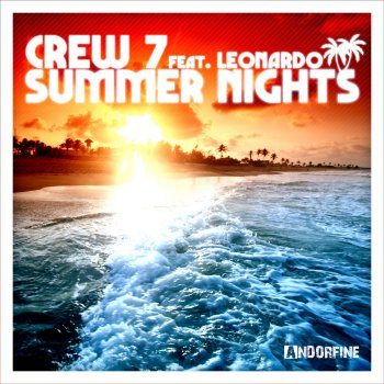 Crew 7 feat. Leonardo Summer Nights (J. Jensen Sound Edit)