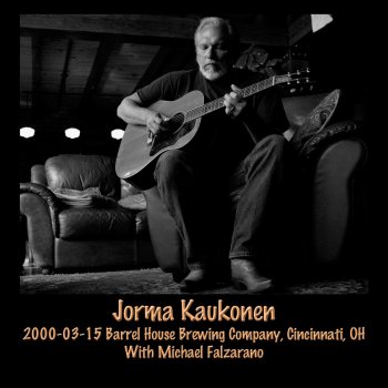 Jorma Kaukonen Encore: It's Just My Way (Live)