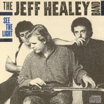The Jeff Healey Band That's What They Say