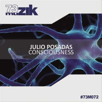 Julio Posadas Consciousness - Original Mix