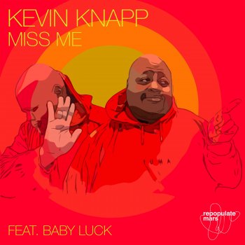 Kevin Knapp Miss Me