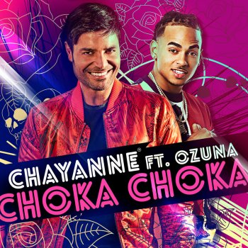 Chayanne feat. Ozuna Choka Choka