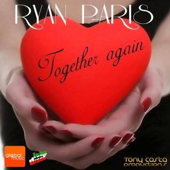 Ryan Paris Toghether Again
