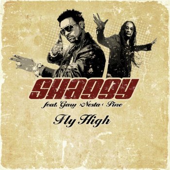 Shaggy Feat. Gary Nesta Pine Fly High (Plastik Funk Remix)