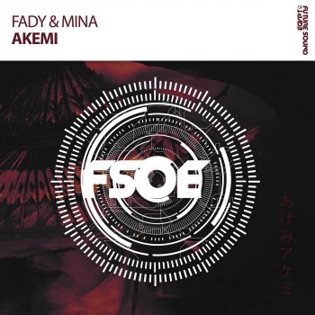 Fady & Mina Akemi (Extended Mix)