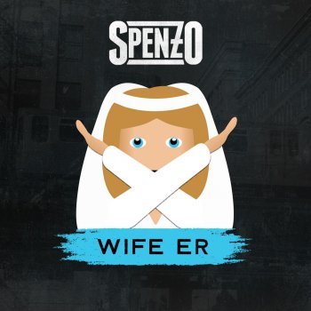 Spenzo Wife Er