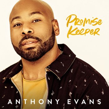 Anthony Evans Promise Keeper