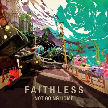 Faithless Not Going Home (Rollo & Sister Bliss Monster Acid club mix) (radio edit)
