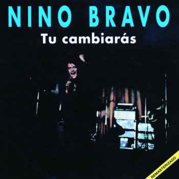 Nino Bravo No Debo Pensar En Ti